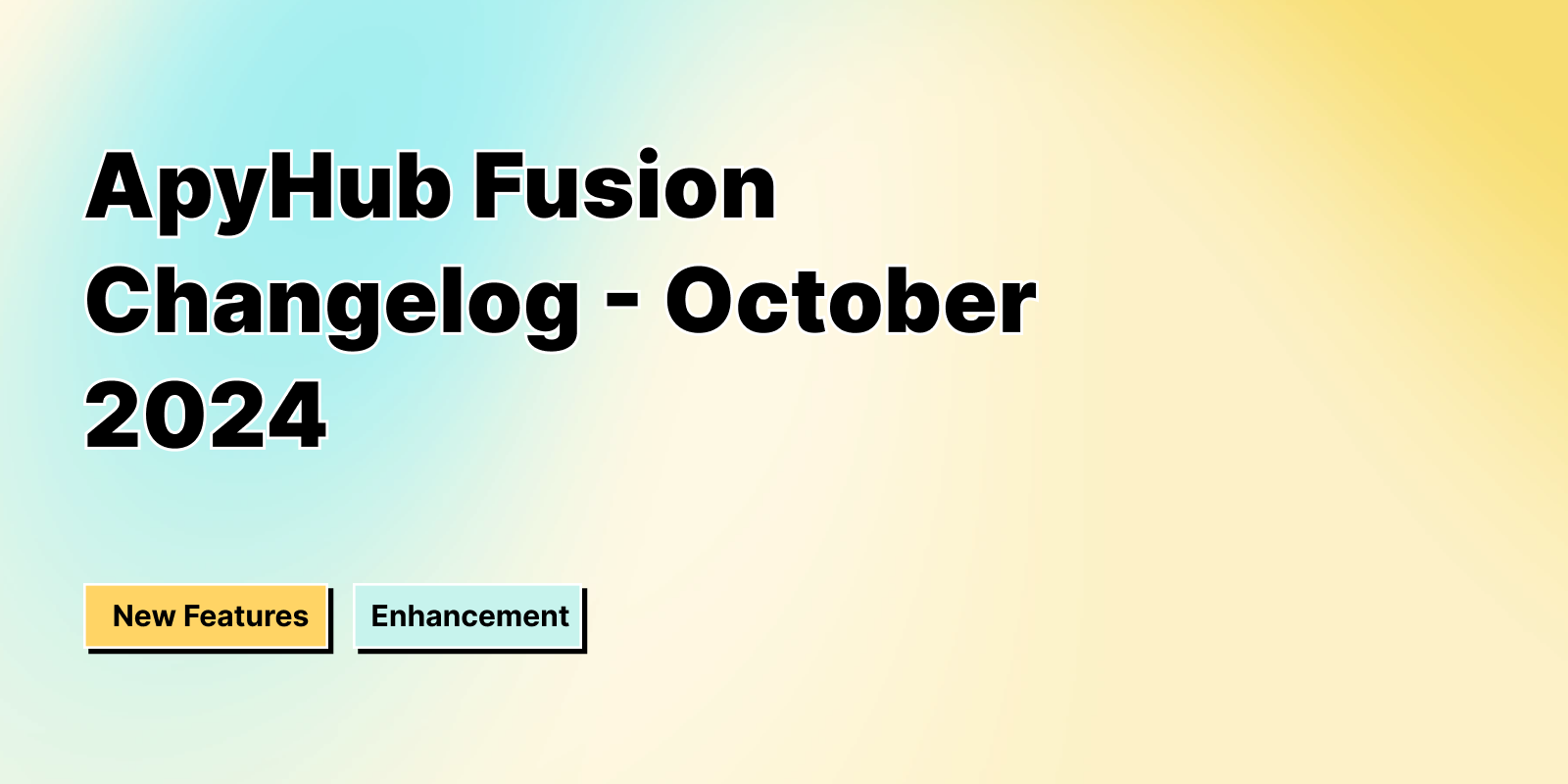 ChangeLog ApyHub Fusion - October 2024
